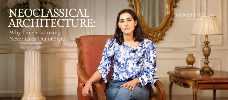 "Luxury neoclassical interior featuring elegant wall paneling, ornate gold mirrors, classical columns, and a seated interior architect, with the text 'Neoclassical Architecture: Why Timeless Luxury Never Goes Out of Style' and Simran Boparai Archtelier branding."